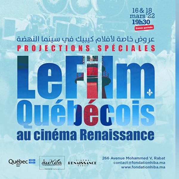 Le Québec célébré au Cinéma Renaissance de Rabat à l’occasion du mois de la francophonie